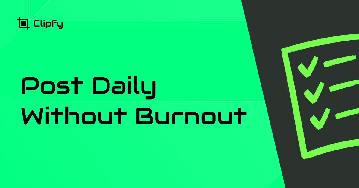 Content Creator Checklist: Post Daily Without Burnout